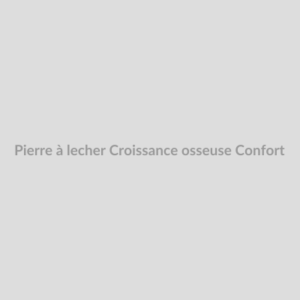 Pierre à lécher Croissance osseuse Confort